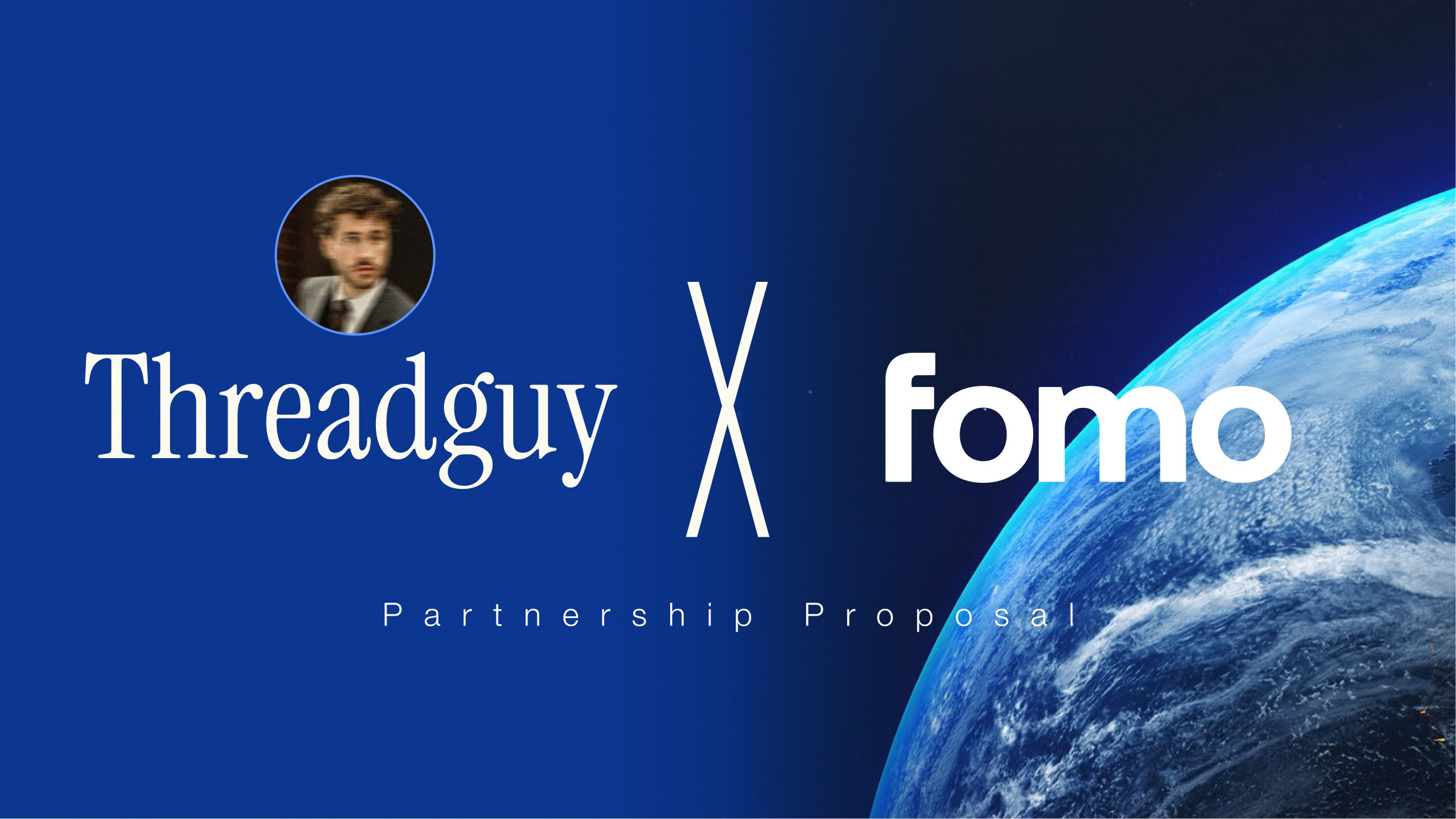 Threadguy x fomo - Partnership Proposal